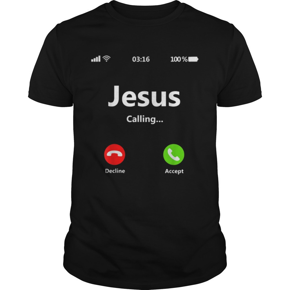 Jesus Is Calling Christian Christmas Gift Xmas Shirt